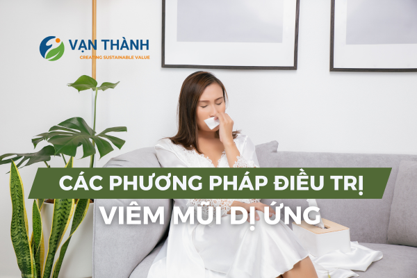 Các Phương Pháp Điều Trị Viêm Mũi Dị Ứng