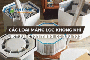 Các loại màng lọc không khí phổ biến