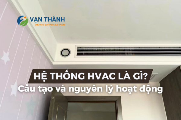 HVAC là gì?